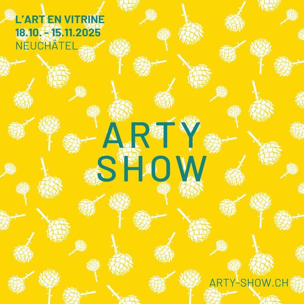 18.10 – 15.11.2025 – Arty Show Neuchâtel