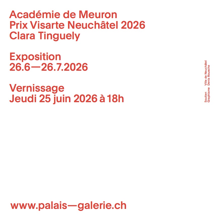 25.6 – 25.7.2026 – Prix Visarte Neuchâtel 2026